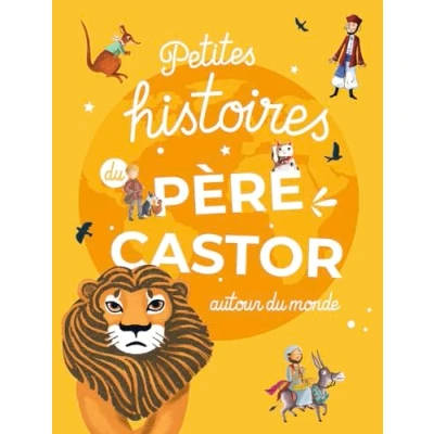 Abbildung von Petites histoires du Père Castor autour monde