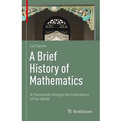 Abbildung von A Brief History of Mathematics: Promenade through the Civilizations Our World