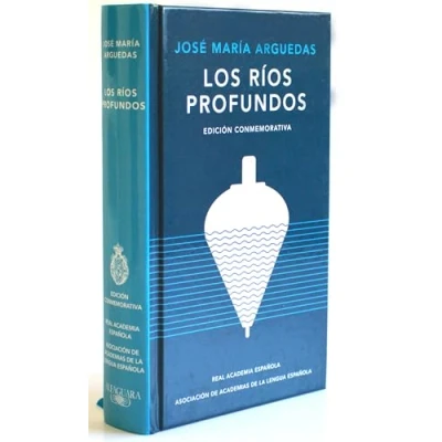 Abbildung von Los ríos profundos (edición conmemorativa de RAE y ASALE)