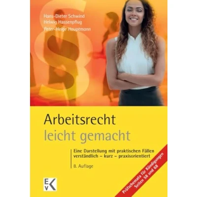 Abbildung von Arbeitsrecht leicht gemacht.: Eine Darstellung mit praktischen Fällen: Verständlich kurz praxisorientiert.: ... (GELBE SERIE gemacht)
