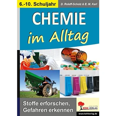 Abbildung von Chemie im Alltag: Stoffe erforschen Gefahren erkennen