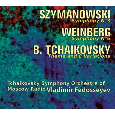 Abbildung von Szymanowski: Sinfonie Nr.3 / Weinberg: Nr.6 Boris Tschaikowsky: Thema und acht Variationen