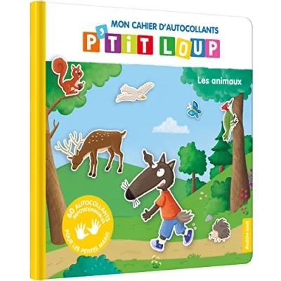 Abbildung von MON CAHIER D&#039;AUTOCOLLANTS P&#039;TIT LOUP LES ANIMAUX: Avec 60 autocollants repositionnables