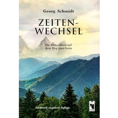 Abbildung von Zeitenwechsel: Die Menschheit auf dem Weg zum Geist (Frieling Sachbuch)