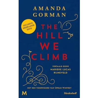 Abbildung von The hill we climb: Exclusieve tweetalige editie Engels Nederlands