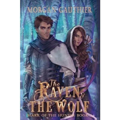 Abbildung von the Raven and Wolf (Mark of Hunter, Band 3)