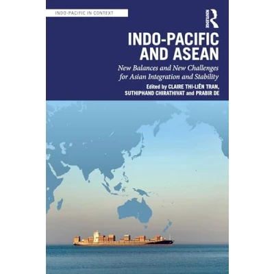 Abbildung von Indo pacific and ASEAN: New Balances Challenges for Asian Integration Stability (Indo in Context)