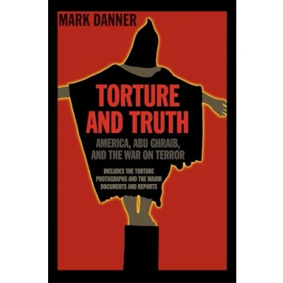 Abbildung von Torture and Truth: America, Abu Ghraib, the War on Terrror