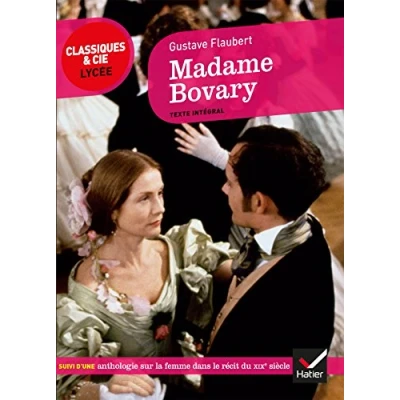 Abbildung von Madame Bovary: suivi d&#039;un parcours sur la femme au XIXe siècle