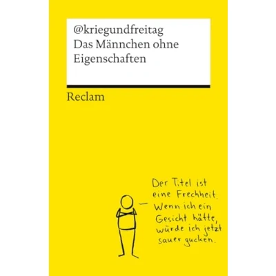 Abbildung von Das Männchen ohne Eigenschaften: Die besten Cartoons von @kriegundfreitag Reclams Universal Bibliothek
