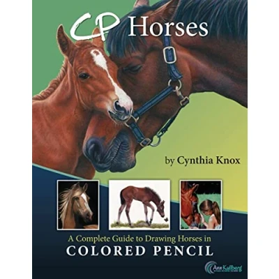 Abbildung von CP Horses: A Complete Guide to Drawing Horses in Colored Pencil