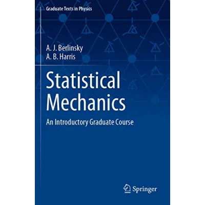 Abbildung von Statistical Mechanics: An Introductory Graduate Course (Graduate Texts in Physics)