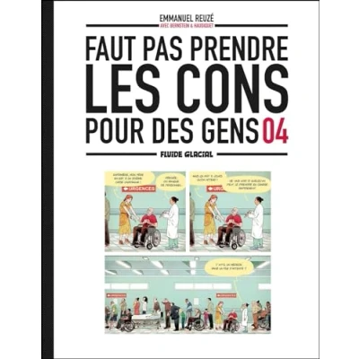 Abbildung von Faut pas prendre les cons pour des gens tome 04