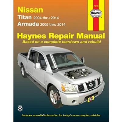 Abbildung von Nissan Titan and Armada 2004 Thru 2014: 2014, 2005 2014 (Haynes Repair Manual)
