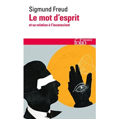Abbildung von Le mot d&#039;esprit et sa relation à l&#039;inconscient (Folio Essais)
