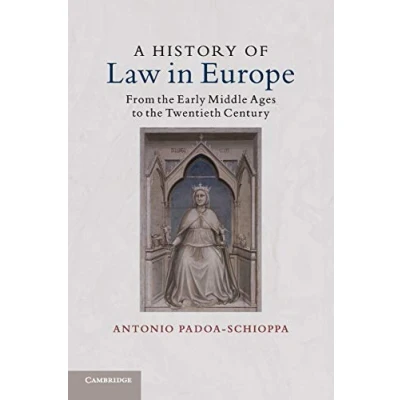 Abbildung von A History of Law in Europe: From the Early Middle Ages to Twentieth Century