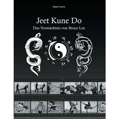 Abbildung von Jeet Kune Do: Das Vermächtnis von Bruce Lee