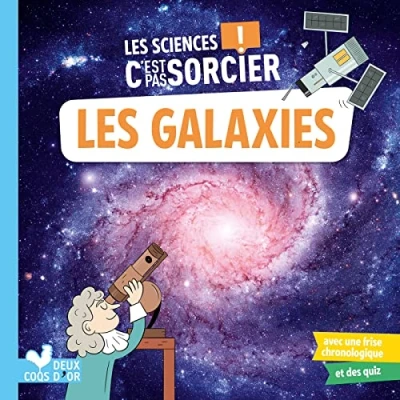 Abbildung von les sciences C&#039;est pas sorcier galaxies