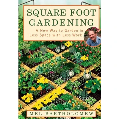Abbildung von Square Foot Gardening: A New Way to Garden in Less Space with Work