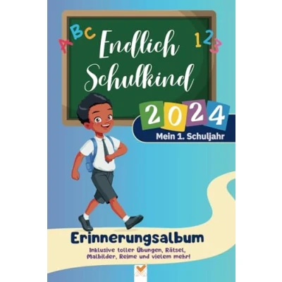 Abbildung von Endlich Schulkind 2024 Meine spannende Reise durch das erste Schuljahr!: Erinnerungsbuch zur Einschulung, Geschenk für die Schultüte, erster Schultag (1)
