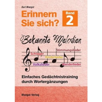 Abbildung von Erinnern Sie sich? Bekannte Melodien: Einfaches Gedächtnistraining durch Wortergänzungen Band 2 (Erinnern sich?: Wortergänzungen)
