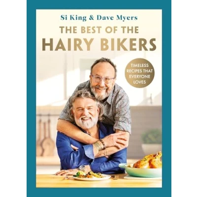 Abbildung von the Best of Hairy Bikers: Timeless recipes that everyone loves