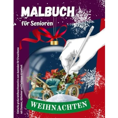 Abbildung von Weihnachten Malbuch für Senioren und Erwachsene mit Demenz: Einfache Große Motive zum Ausmalen