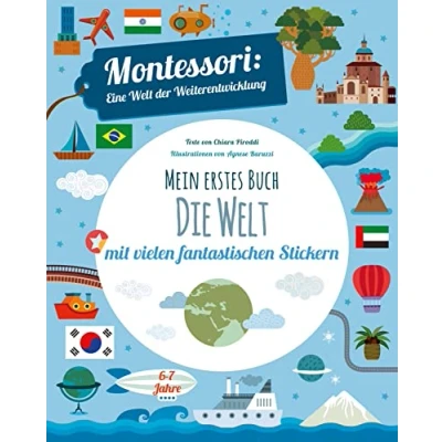 Abbildung von Mein erstes Buch Die Welt: Montessori eine Welt der Weiterentwicklung