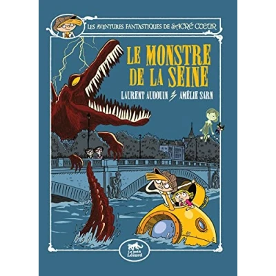 Abbildung von Les aventures fantastiques de Sacré Coeur, Vol. 7. Le monstre la Seine: Roman