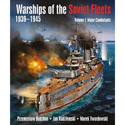 Abbildung von Warships of the Soviet Fleets, 1939 1945: Volume 1 Major Combatants