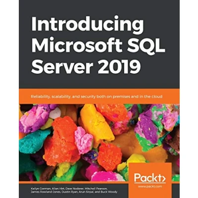 Abbildung von Introducing Microsoft SQL Server 2019: Reliability, scalability, and security both on premises in the cloud