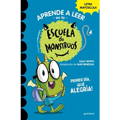 Abbildung von Aprender a leer En la Escuela de Monstruos 11 Primer día, ¡qué alegría!: letra MAYÚSCULA (libros para niños partir 5 años) (Montena, Band 11)
