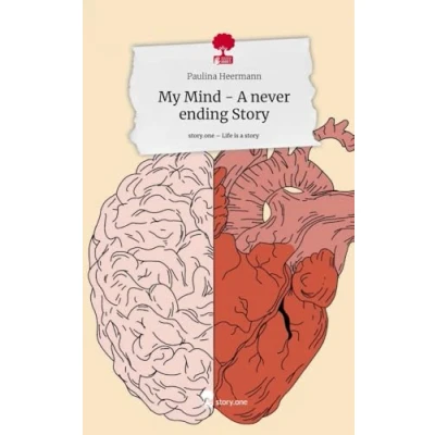 Abbildung von My Mind a never ending Story. Life is Story story.one