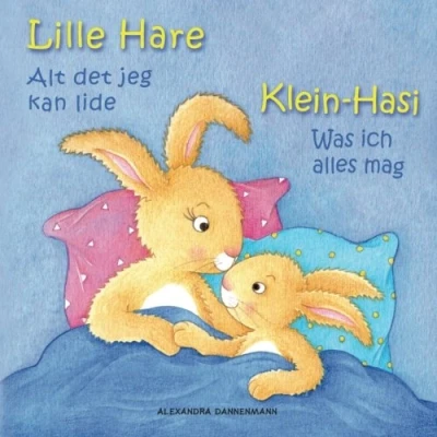 Abbildung von Klein Hasi Was ich alles mag, Lille Hare Alt det jeg kan lide: Bilderbuch Deutsch Dänisch (zweisprachig/bilingual) ab 2 Jahren (Klein (zweisprachig/bilingual))