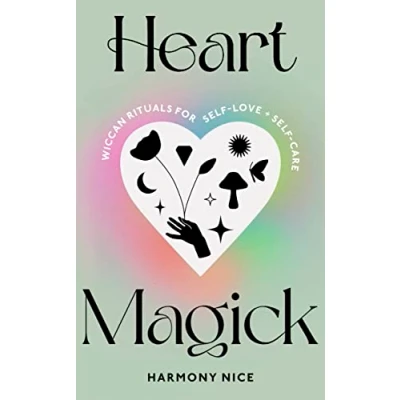 Abbildung von Heart Magick: Wiccan rituals for self love and care