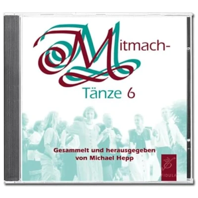 Abbildung von Mitmachtänze 6 CD: 20 einfache Tänze zum Mitmachen aus aller Welt