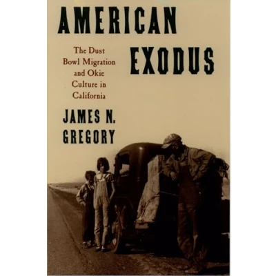 Abbildung von American Exodus: The Dust Bowl Migration and Okie Culture in California