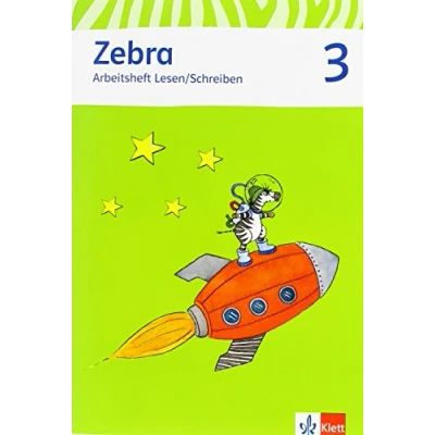 Abbildung von Zebra 3: Arbeitsheft Lesen/Schreiben Klasse 3 (Zebra. Ausgabe ab 2011)