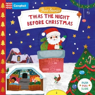 Abbildung von &#039;Twas the Night Before Christmas: A Push, Pull and Slide book perfect Christmas gift for toddlers! (Campbell First Stories)