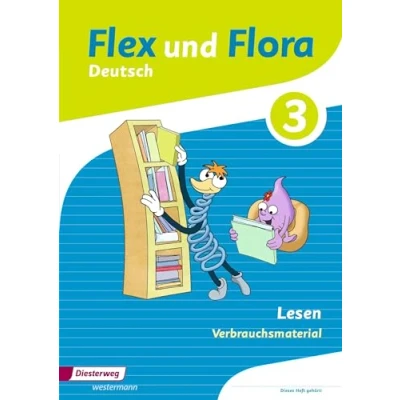 Abbildung von Flex und Flora Ausgabe 2013: Heft Lesen 3 Verbrauchsmaterial