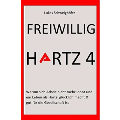 Abbildung von Freiwillig Hartz 4: Warum sich Arbeit nicht mehr lohnt