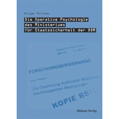 Abbildung von Die Operative Psychologie des Ministeriums für Staatssicherheit der DDR