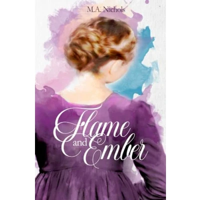 Abbildung von Flame and Ember: A Regency Era Novel (The Kingsleys, Band 1)
