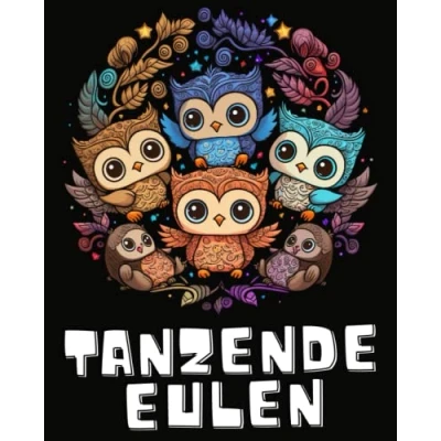 Abbildung von Eulen Mandala Malbuch für Erwachsene: Tanzende Zen Erwachsene Baby Buch zum Ausmalen Geschenk ... &amp; Freundin Ausmalbuch Entspannen