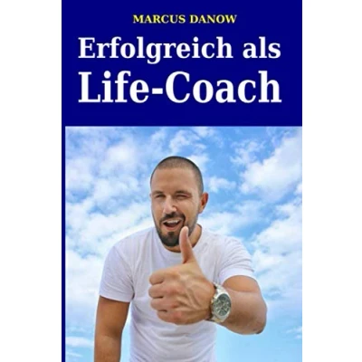 Abbildung von Erfolgreich als Life Coach: Wie Sie passives Einkommen Coach erzielen