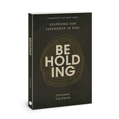 Abbildung von Beholding: Deepening Our Experience in God