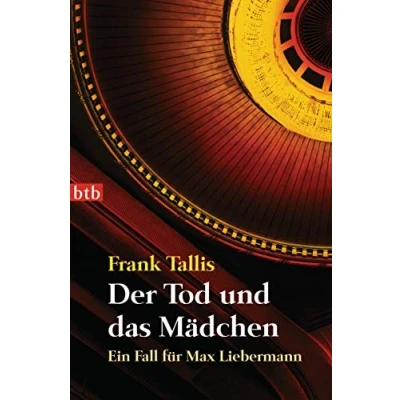 Abbildung von Der Tod und das Mädchen: Ein Fall für Max Liebermann (Die Krimis, Band 6)