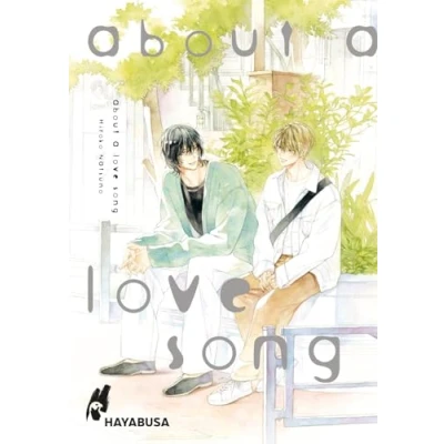 Abbildung von About a Love Song: Emotionale Boys Story ab 18 über einen Musiker und seine Liebe zu einem jüngeren Mann mit exklusiver SNS Card in der 1. Auflage!