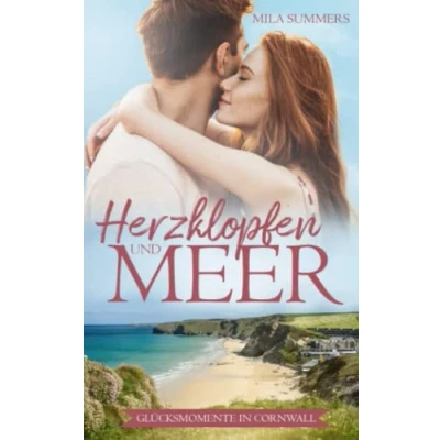 Abbildung von Herzklopfen und Meer (Glücksmomente in Cornwall, Band 1)