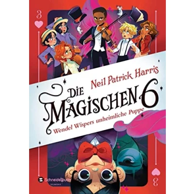 Abbildung von Die Magischen Sechs Wendel Wispers unheimliche Puppe